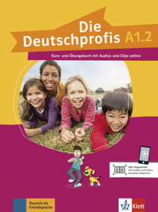 Die Deutschprofis A1.2Kurs- und Übungsbuch mit Audios und Clips online